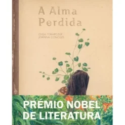 A Alma Perdida de Olga Tokarczuk