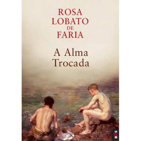 A Alma Trocada (Livro de Bolso) de Rosa Lobato de Faria