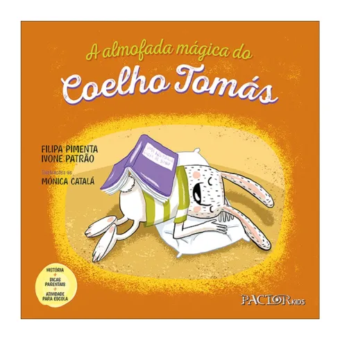 A Almofada Mágica Do Coelho Tomás de Filipa Pimenta