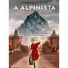 A Alpinista-Sexo E Corrupção N de Marcio Pitliuk