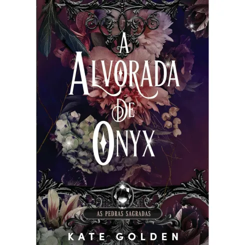 A Alvorada de Onix de Kate Golden