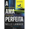 A Ama Perfeita de Nelle Lamarr