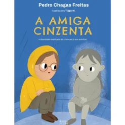 A Amiga Cinzenta de Pedro Chagas Freitas