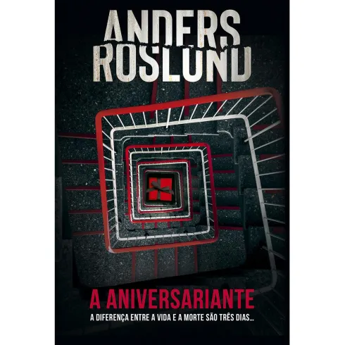 A Aniversariante de Anders Roslund