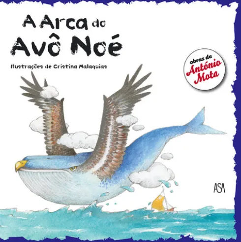 A Arca do Avô Noé de António Mota