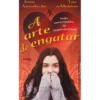 A Arte de Engatar de Joana Azevedo e Sá