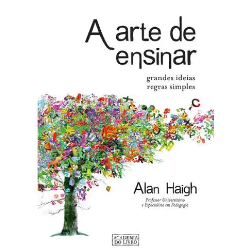 A Arte de Ensinar de Alan Haigh