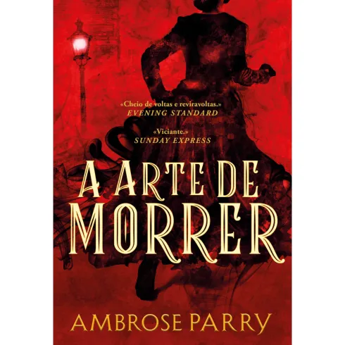 A Arte De Morrer de Ambrose Perry