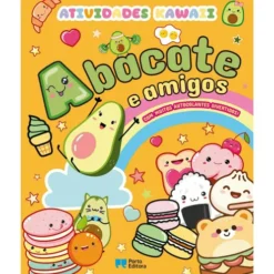 Abacate e Amigos - Atividades Kawaii com Autocolantes