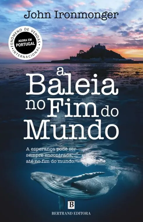 A Baleia no Fim do Mundo de John Ironmonger