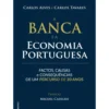 A Banca e a Economia Portuguesa de Carlos Alves