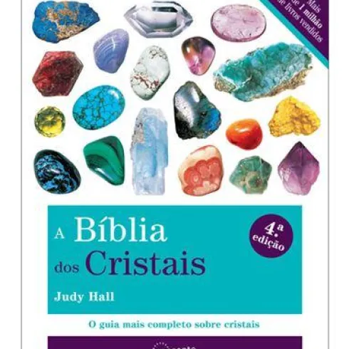 A Bíblia dos Cristais de Judy Hall