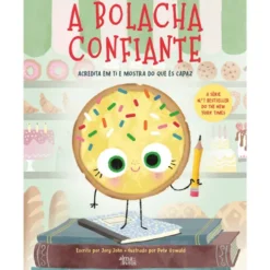 A Bolacha Confiante de Jory John E Pete Oswald