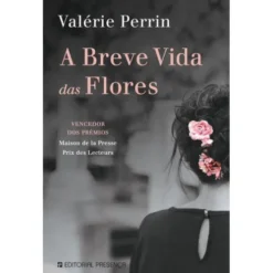 A Breve Vida das Floresde Valérie Perrin