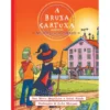 A Bruxa Cartuxa no Hotel Assombrado Nº 6 de Ana Maria Magalhães e Isabel Alçada