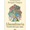 Abundância de Deepak Chopra - O Caminho Interior para a Riqueza