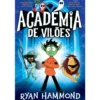 Academia de Vilões de Ryan Hammond