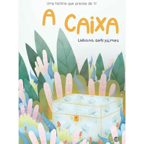 A Caixa:Livro De Histórias de Liébana Goñi Yárnoz