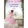A Caminho do Altar de Julia Quinn