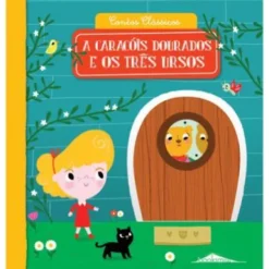 A Caracóis Dourados e os Três Ursos de Vários Autores - Contos Clássicos N.º 1
