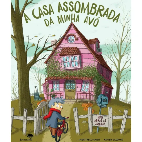 A Casa Assombrada da Minha Avó de Meritxell Marti e Xavier Salomo