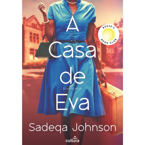 A Casa De Eva de Sadeqa Johnson