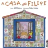 A Casa do Filipe de Jill Hichwa