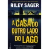 A Casa do Outro Lado do Lago de Riley Sager