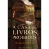 A Casa dos Livros Proibidos de Olalla Garcia