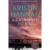 A Casa Junto Ao Azul Marinho de Kristin Hannah