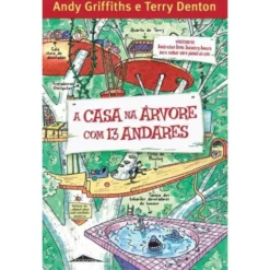 A Casa na Árvore com 13 Andares de Andy Griffiths
