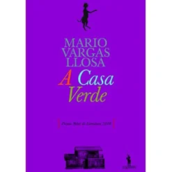 A Casa verde de Mario Vargas Llosa