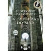 A Catedral do Mar de Ildefonso Falcones