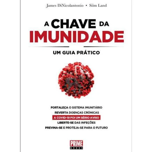 A Chave da Imunidade de James DiNicolantonio e Siim Land