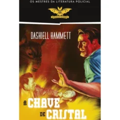 A Chave de Cristal (Livro de Bolso) de Dashiell Hammett