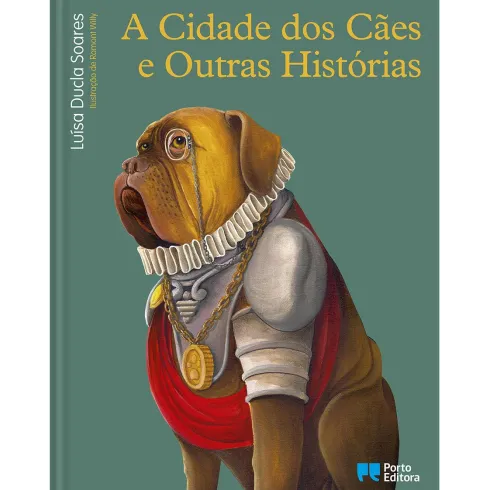A Cidade dos Cães e Outras Histórias de Luísa Ducla Soares
