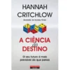 A Ciência do Destino de Hannah Critchlow