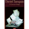 A Cinza do Tempo de Daniel Sampaio