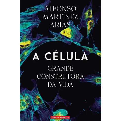A Célula de Alfonso Martínez Arias