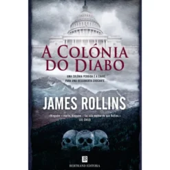 A Colónia do Diabo de James Rollins