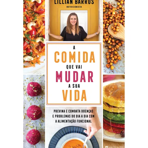 A Comida que Vai Mudar a sua Vida de Lillian Barros