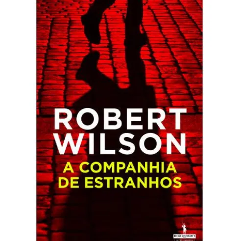 A Companhia de Estranhos de Robert Wilson