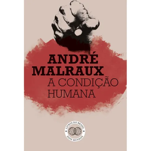 A Condição Humana de André Malraux
