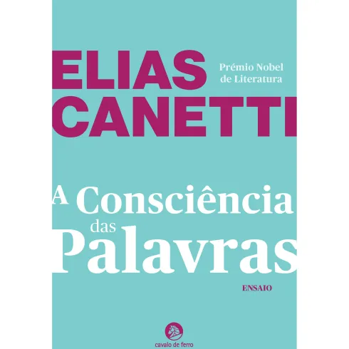 A Consciência das Palavras de Elias Canetti