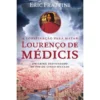 A Conspiração Para Matar Lourenço De Médicis de Eric Frattini