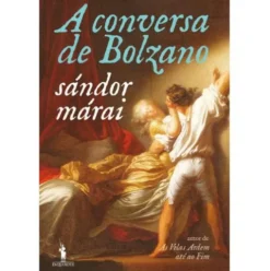 A Conversa de Bolzano de Sándor Márai