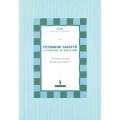 A Coragem de Escolher de Fernando Savater