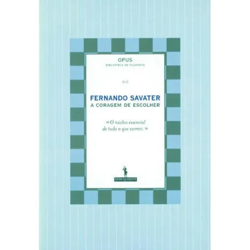 A Coragem de Escolher de Fernando Savater