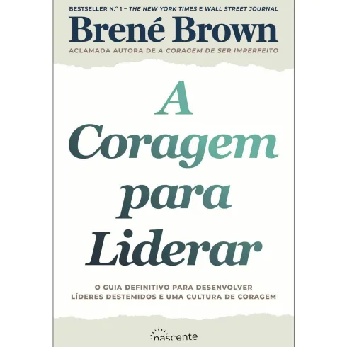 A Coragem para Liderar de Brené Brown