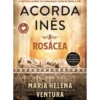 Acorda Inês de Maria Helena Ventura